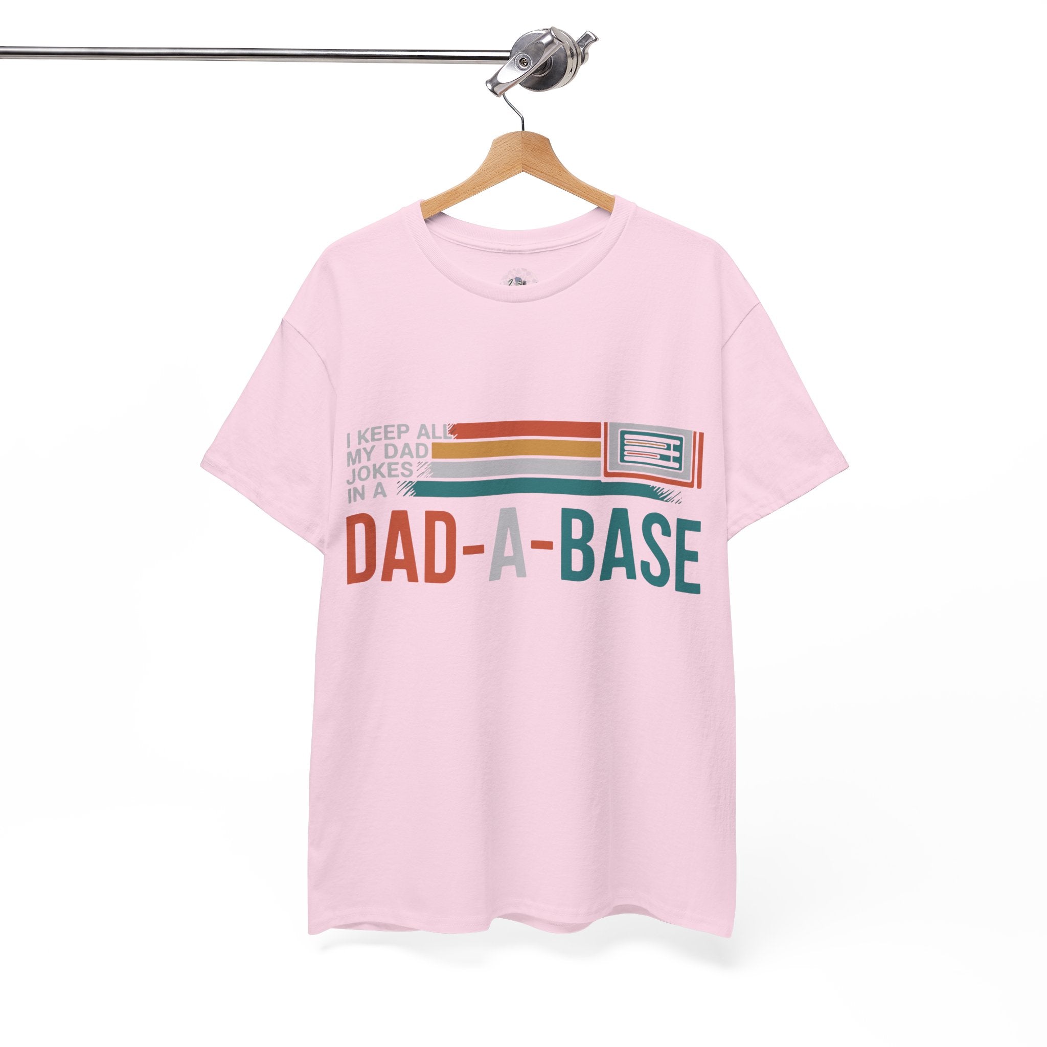 I Keep All My Dad Jokes In A Dad-A-Base T-Shirt
