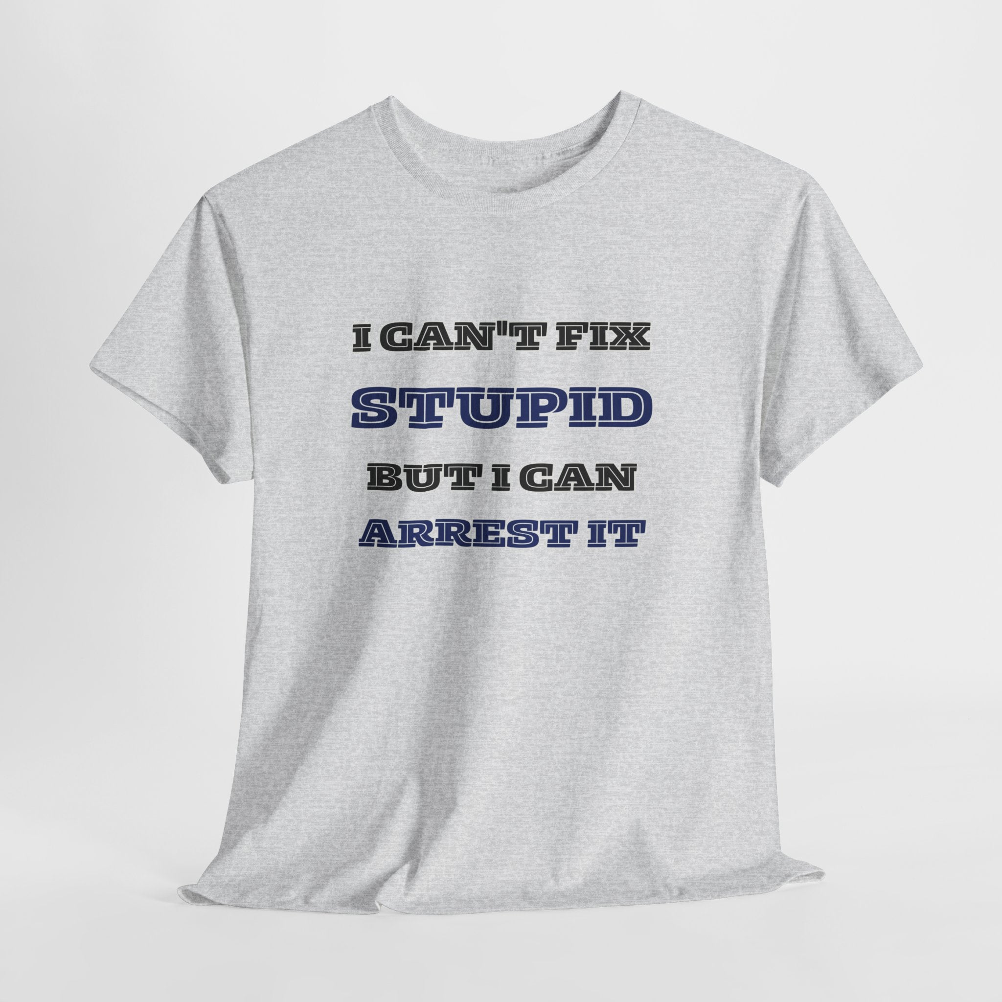 Gray t-shirt with humorous text design on a white background