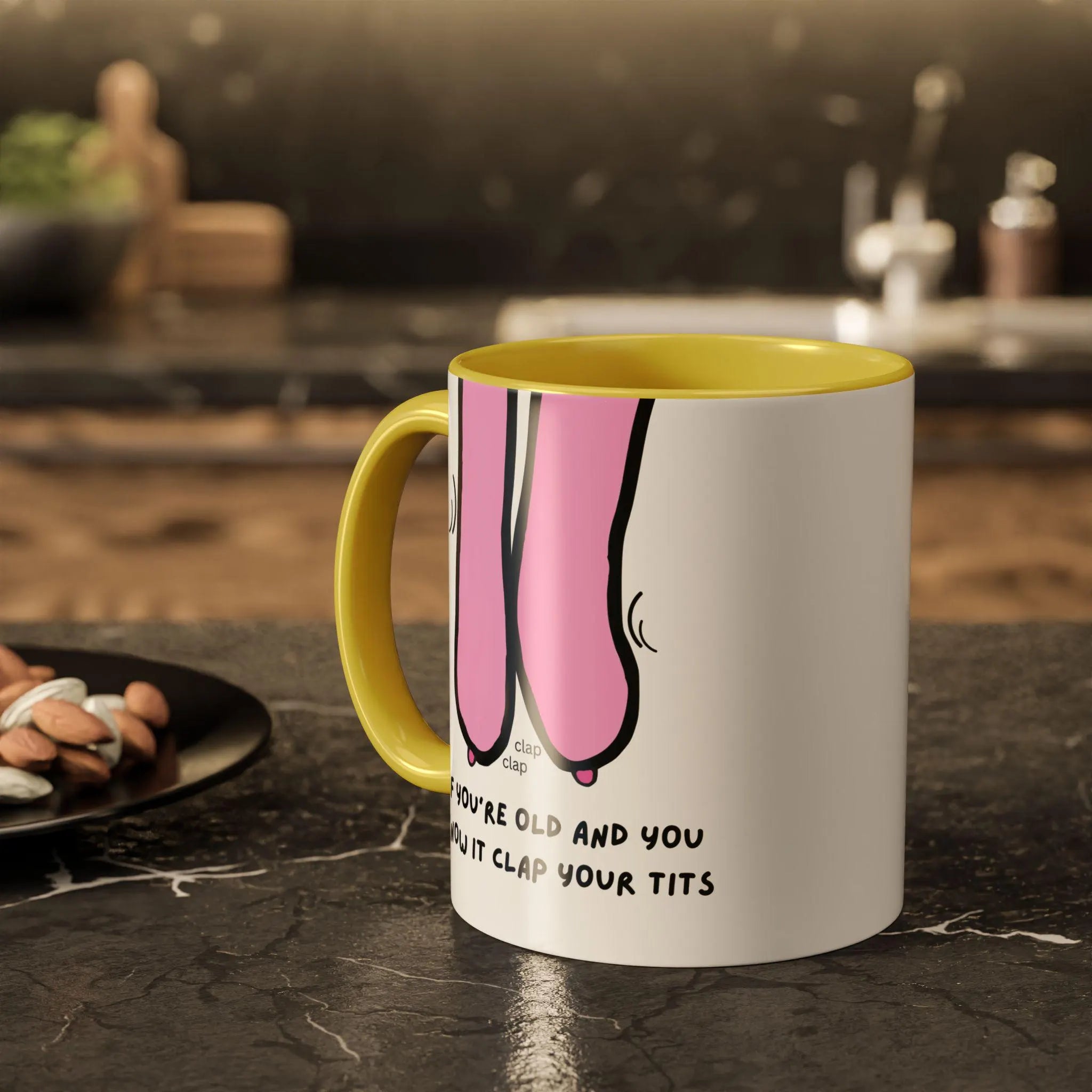 If You're Old and You Know It Clap Your Tits, Funny Mugs