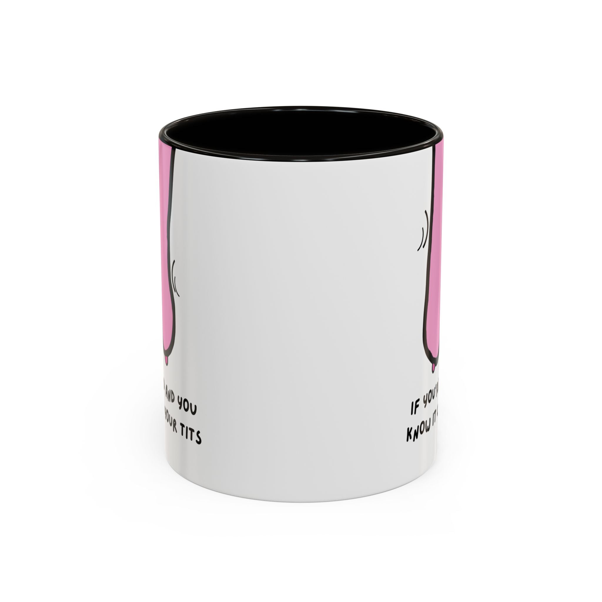 If You're Old and You Know It Clap Your Tits, Funny Mugs