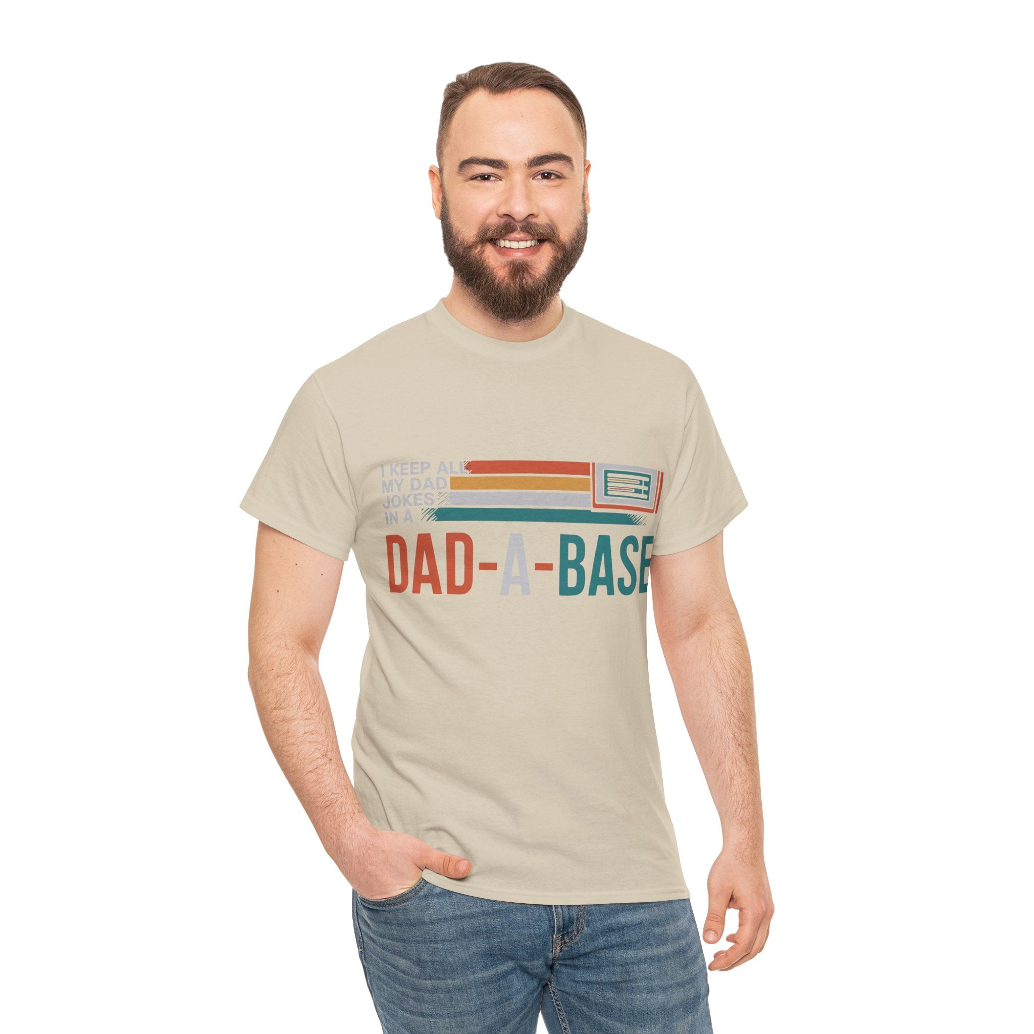I Keep All My Dad Jokes In A Dad-A-Base T-Shirt