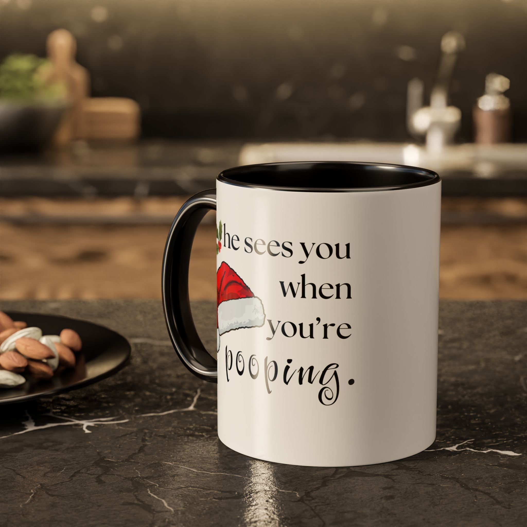 Mug with humorous He Sees You When You're Pooping text on a kitchen counter