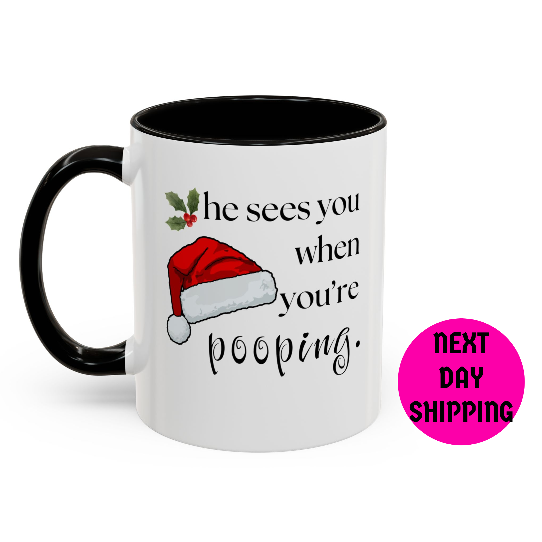 White mug with black interior and handle, featuring a Santa hat and He Sees You When You're Pooping text, on a white background.