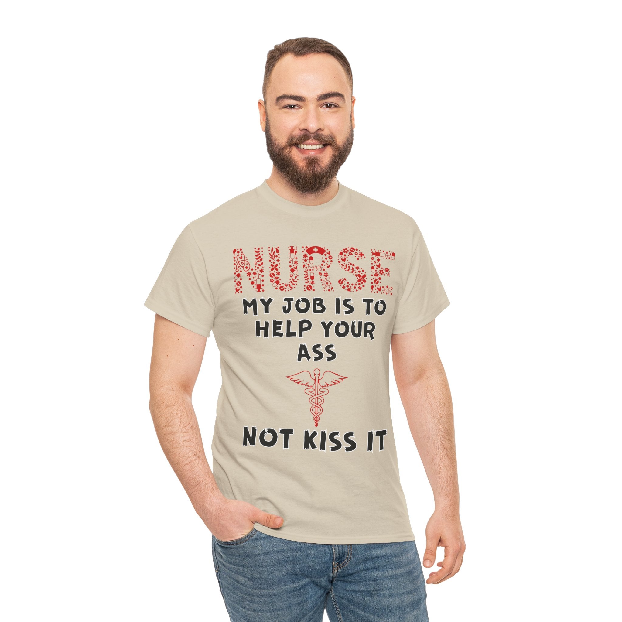 Man wearing a t-shirt with a humorous message about a nurse's job on a white background