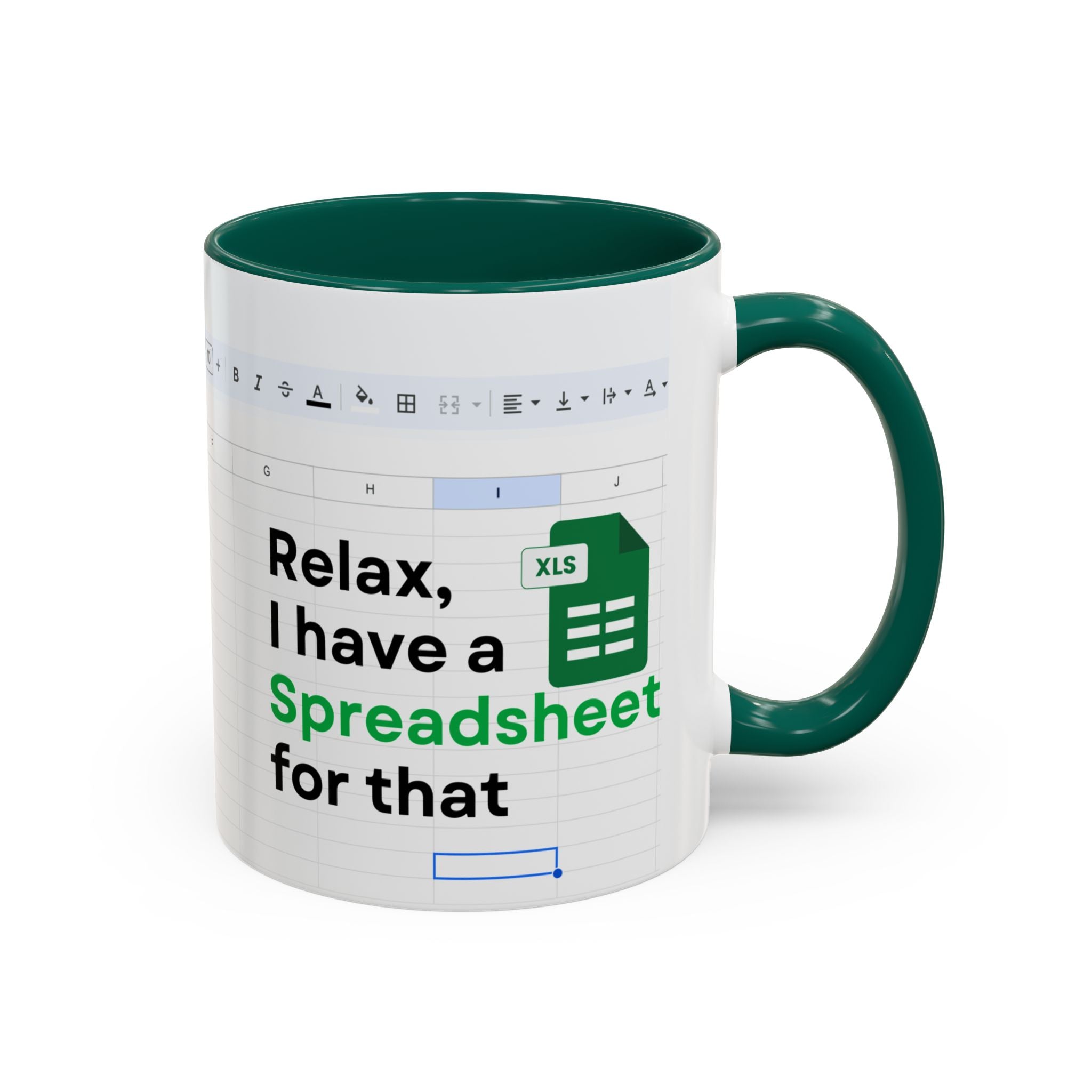 Relax I Have A Spreadsheet For That, Funny Excel Mug